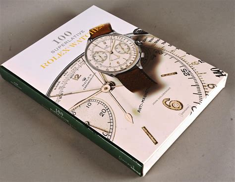 100 superlative rolex watches book|Book Review: 100 Superlative Rolex Watches by John Goldberger.